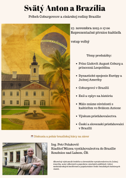 Prednáška - Príbeh Coburgovcov a cisárskej rodiny Brazílie